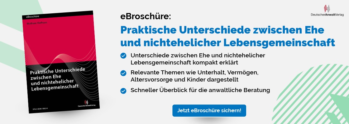 Praktische Unterschiede zwischen Ehe und nichtehelicher Lebensgemeinschaft – eBroschüre