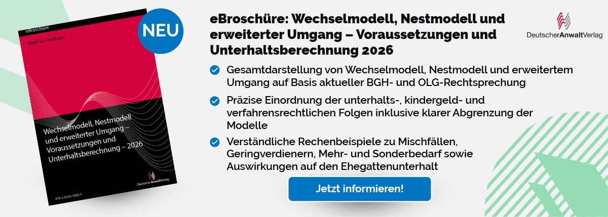 Wechselmodell, Nestmodell und erweiterter Umgang – Voraussetzungen und Unterhaltsberechnung 2026 – eBroschüre (PDF)