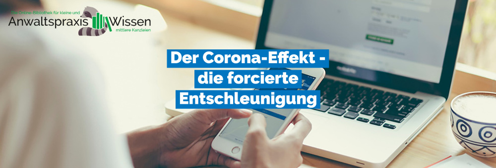 Der Corona-Effekt – die forcierte Entschleunigung